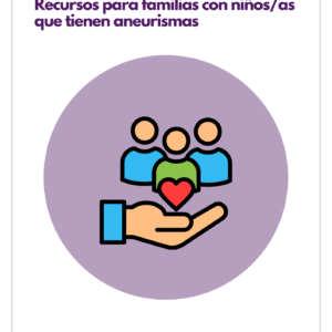 Recursos para familias con niños/as  que tienen aneurismas